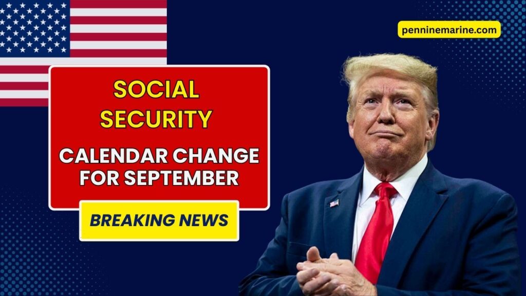 Social Security Calendar Change For September — What’s Different This Month And Who Gets Paid When