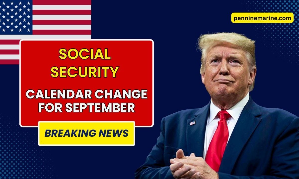 Social Security Calendar Change For September — What’s Different This Month And Who Gets Paid When